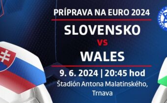 Slovensko vs. Wales: Prípravný futbalový duel plný očakávaní