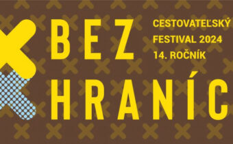 Festival Bez hraníc: Slovenský sviatok cestovania, kultúry a tolerancie